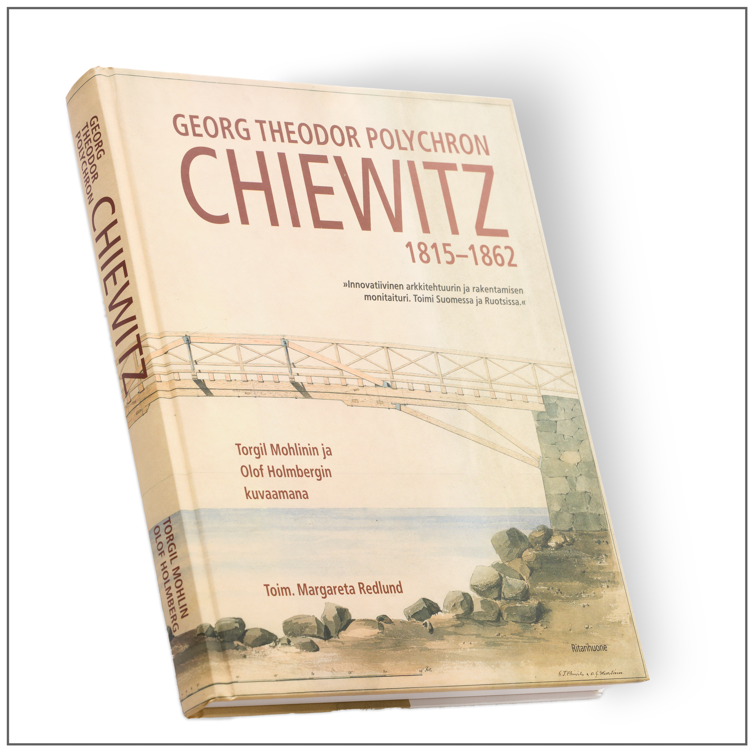 Georg Theodor Polychron Chiewitz Thorgil Mohlinin ja Olof Holmbergin k ...